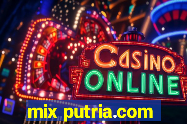 mix putria.com